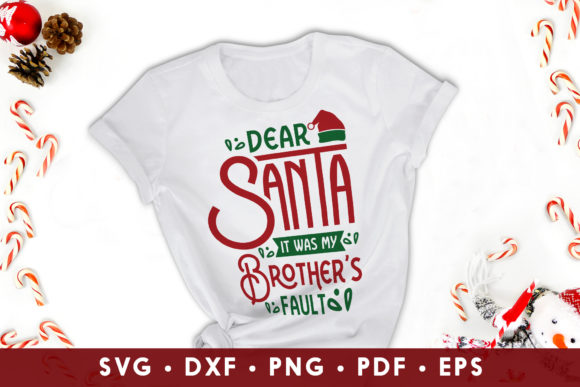 Christmas SVG, Dear Santa It Was My Brother s Fault for Crafts