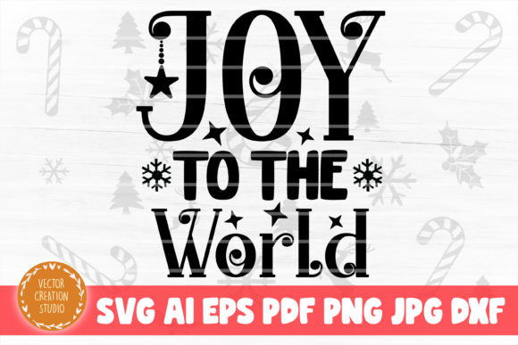 Joy to the World Christmas SVG Cut File for Crafts