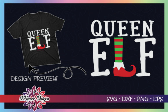 Queen ELF Christmas T-Shirt Designs