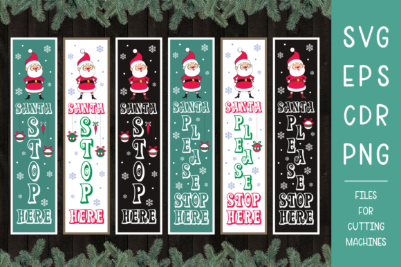 Santa Stop Here. Christmas Porch Sign for Crafts