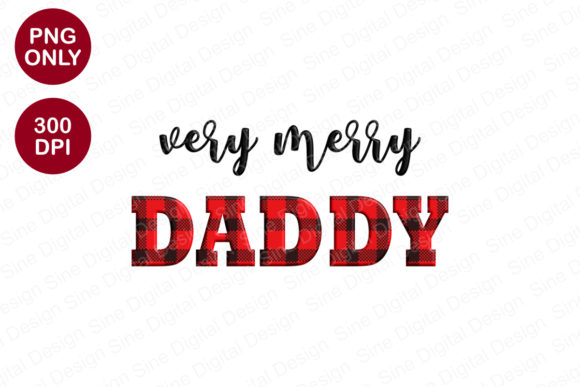 Very Merry Daddy Christmas Sublimation for Crafts